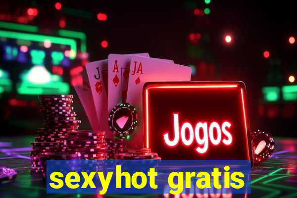 sexyhot gratis